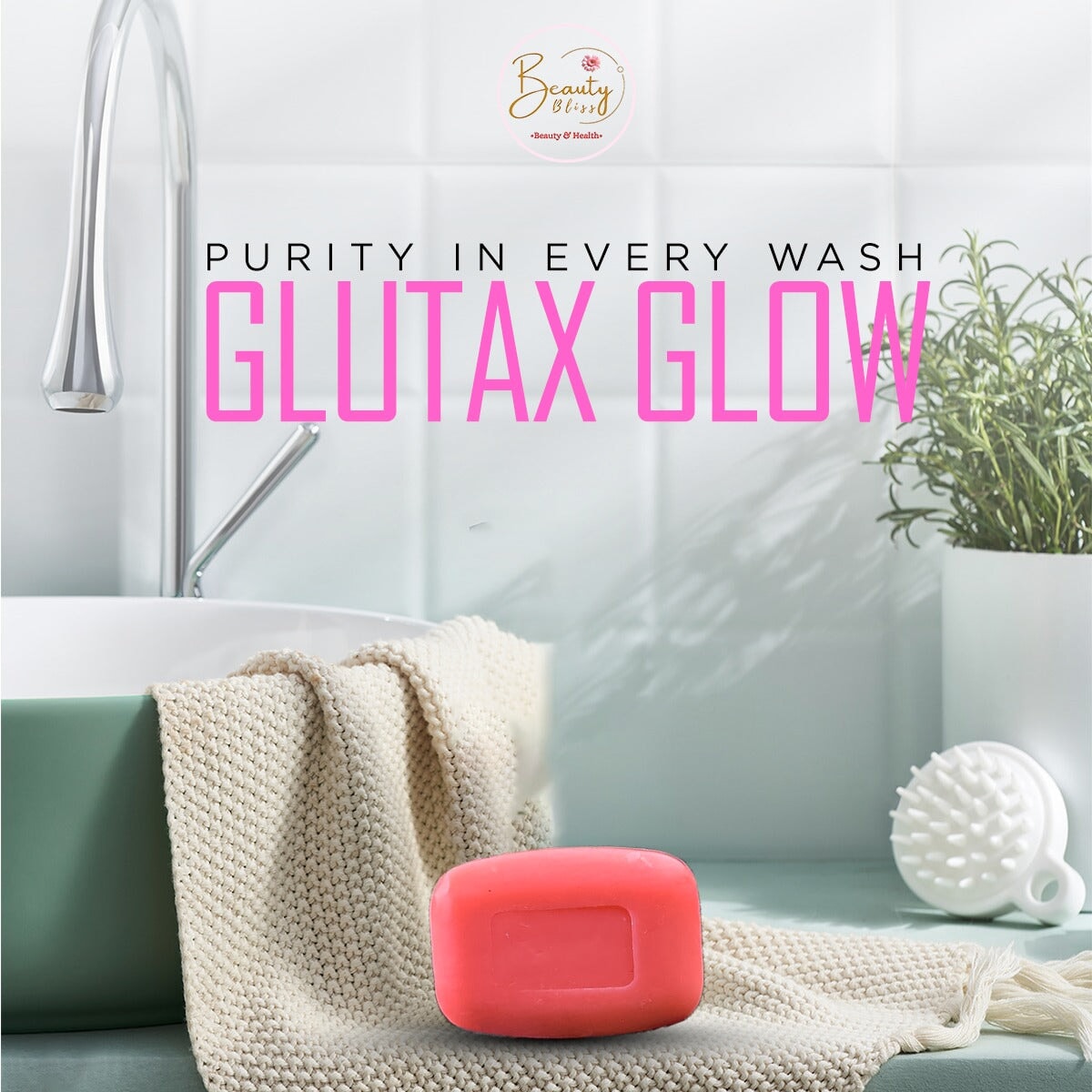 Glutax Soap For Clear & Glowing skin care beauty bliss 